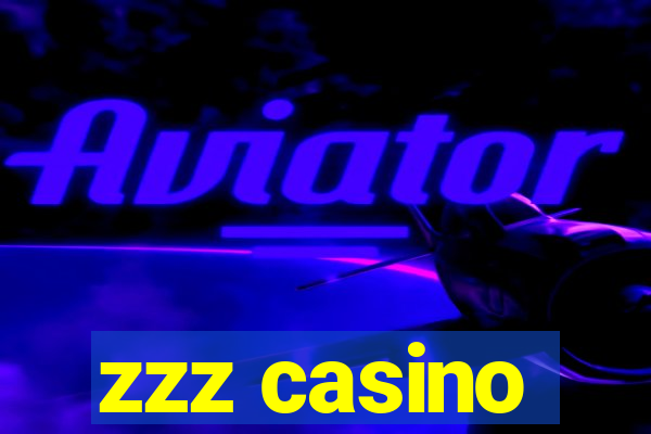 zzz casino